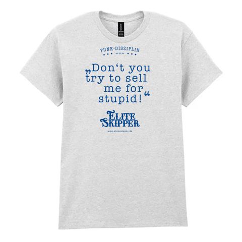T-Shirt "Stupid"