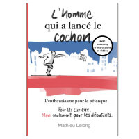 Lhomme qui a lancé le cochon